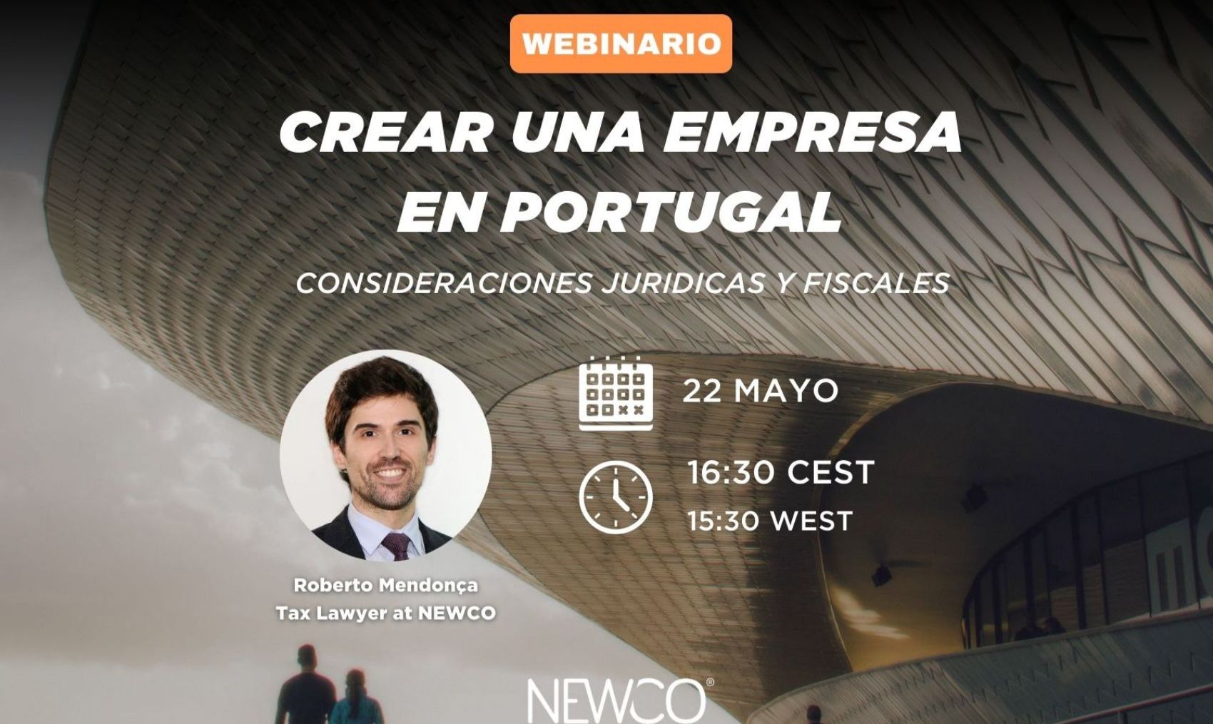 Webinario: Cómo crear una empresa en Portugal: consideraciones jurídicas y fiscales